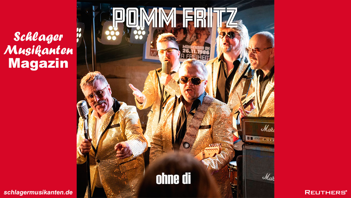 Pomm Fritz - "Ohne Di"