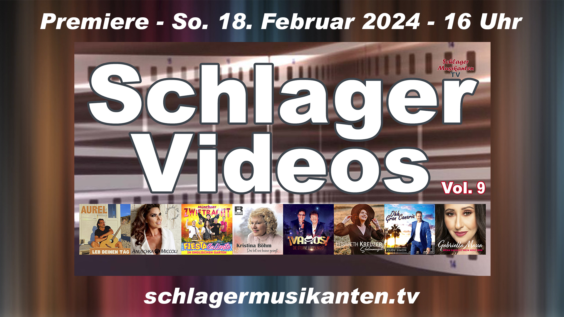 Premiere "Schlager Videos" Vol. 9 exklusiv im Schlager Musikanten TV