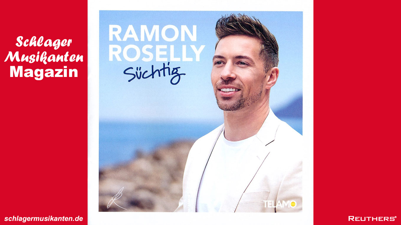 Ramon Roselly - Album "Süchtig"