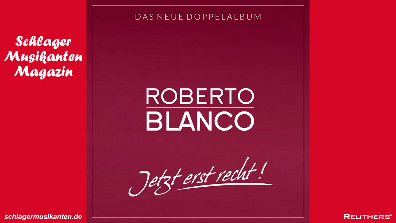 Roberto Blanco meint auf seinem neuen Album "Jetzt erst recht!"