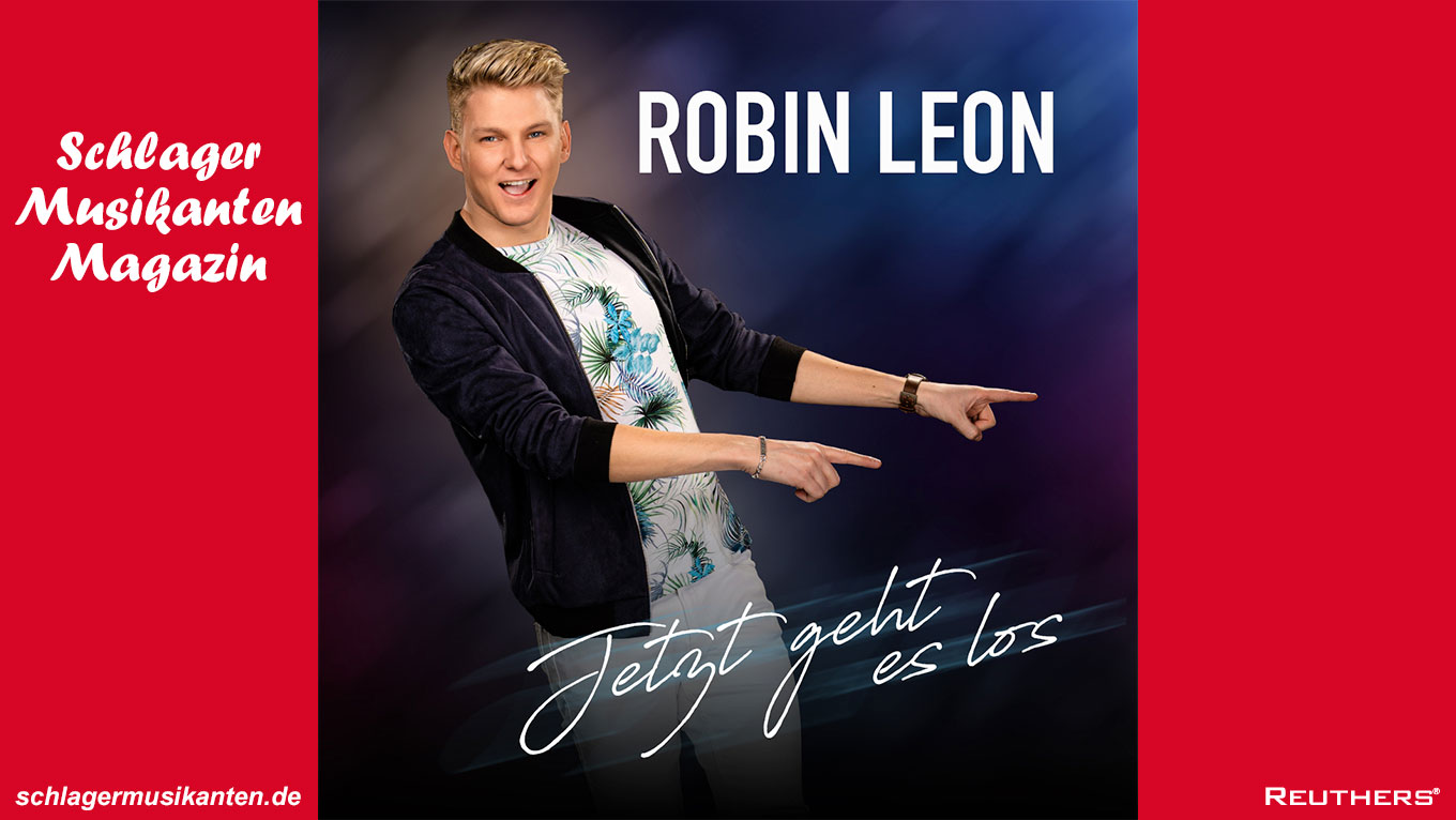 Robin Leon - "Jetzt geht es los"
