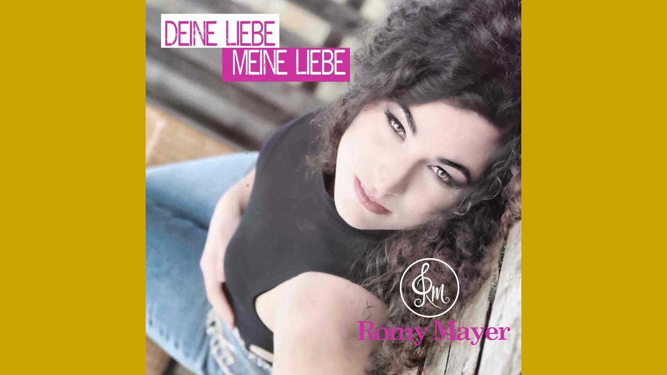 Romy Mayer - Deine Liebe, meine Liebe