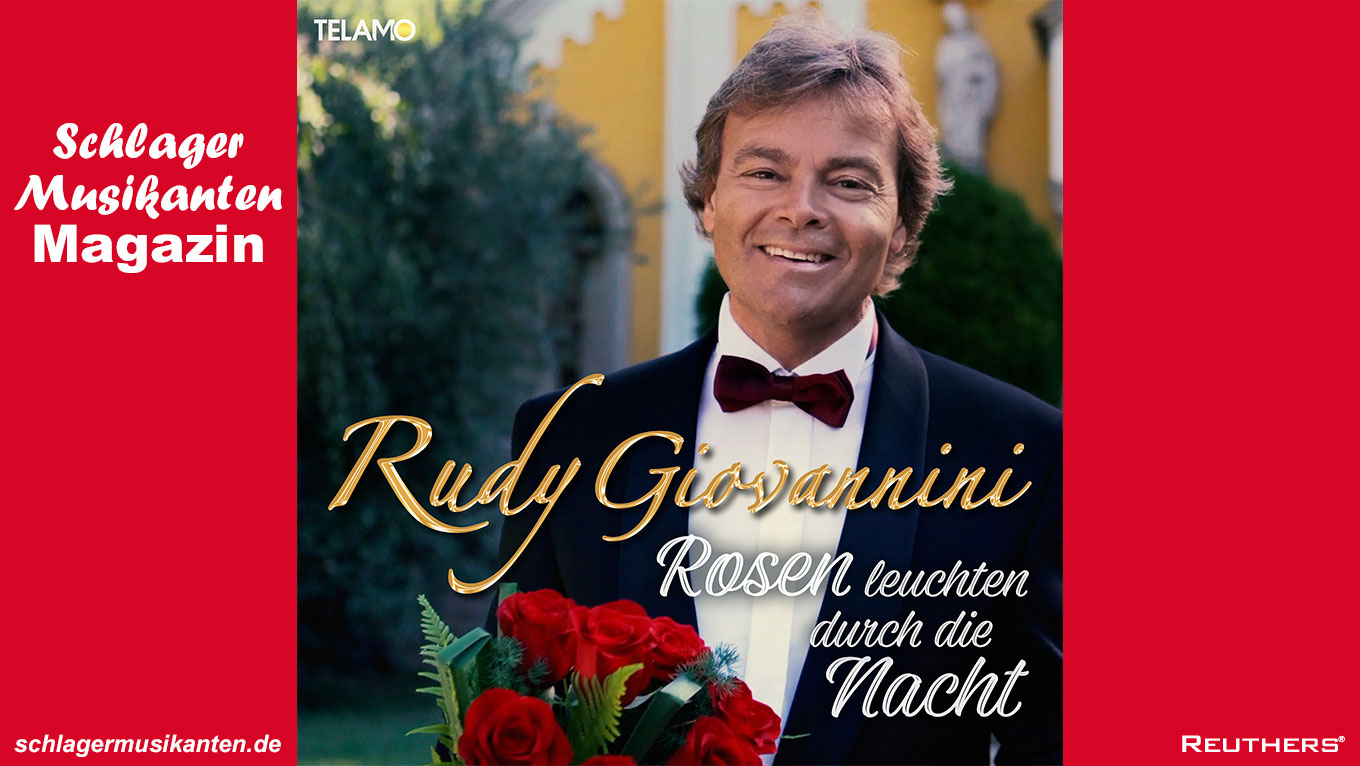 Rudy Giovannini - "Rosen leuchten durch die Nacht"