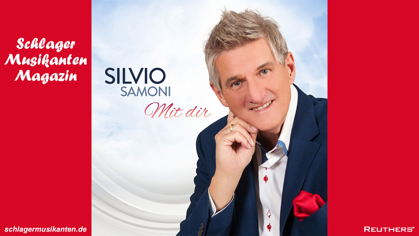 Sänger und Entertainer Silvio Samoni stellt neues Album "Mit Dir" vor