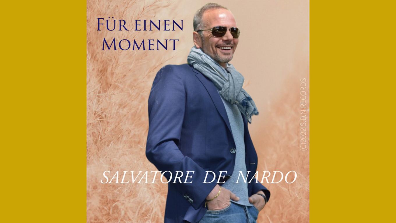 Salvatore De Nardo "Für Einen Moment"