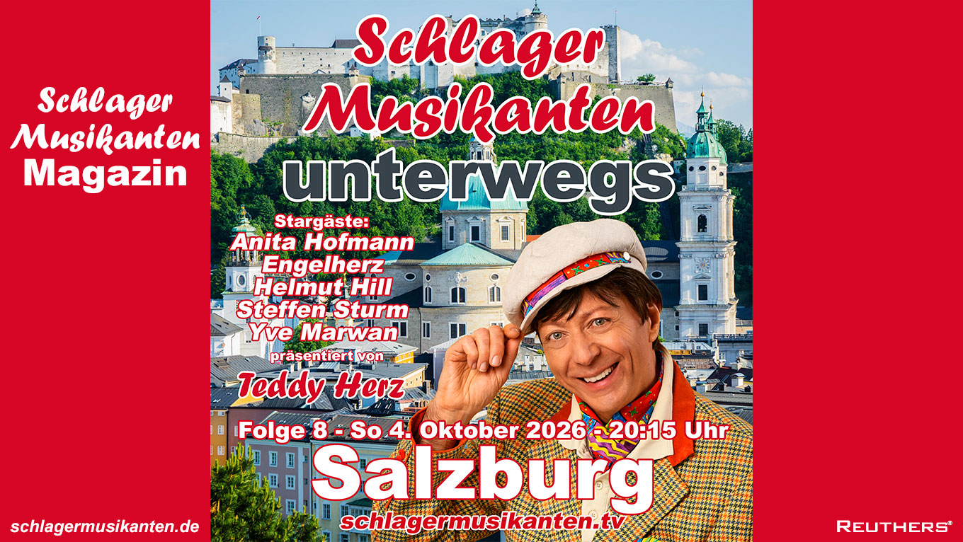 Schlager Musikanten unterwegs - Salzburg: Schlagerstars, Festungsgeheimnisse und eine überraschende Begegnung