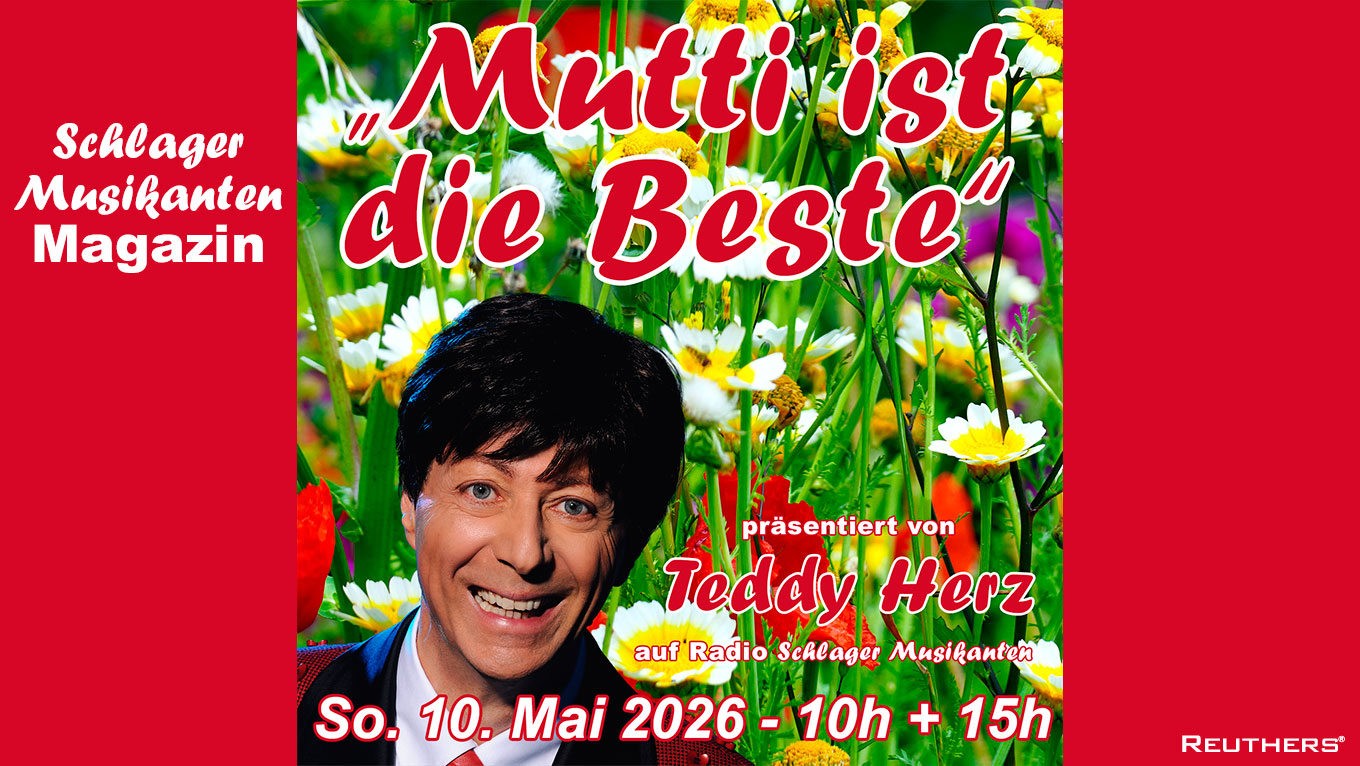 Sondersendung "Mutti ist die Beste" - präsentiert von Teddy Herz auf Radio Schlager Musikanten