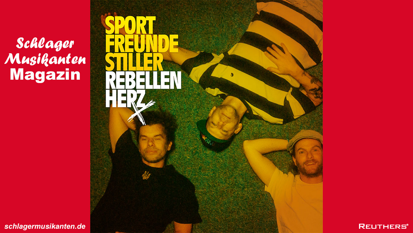Sportfreunde Stiller - "Rebellenherz"
