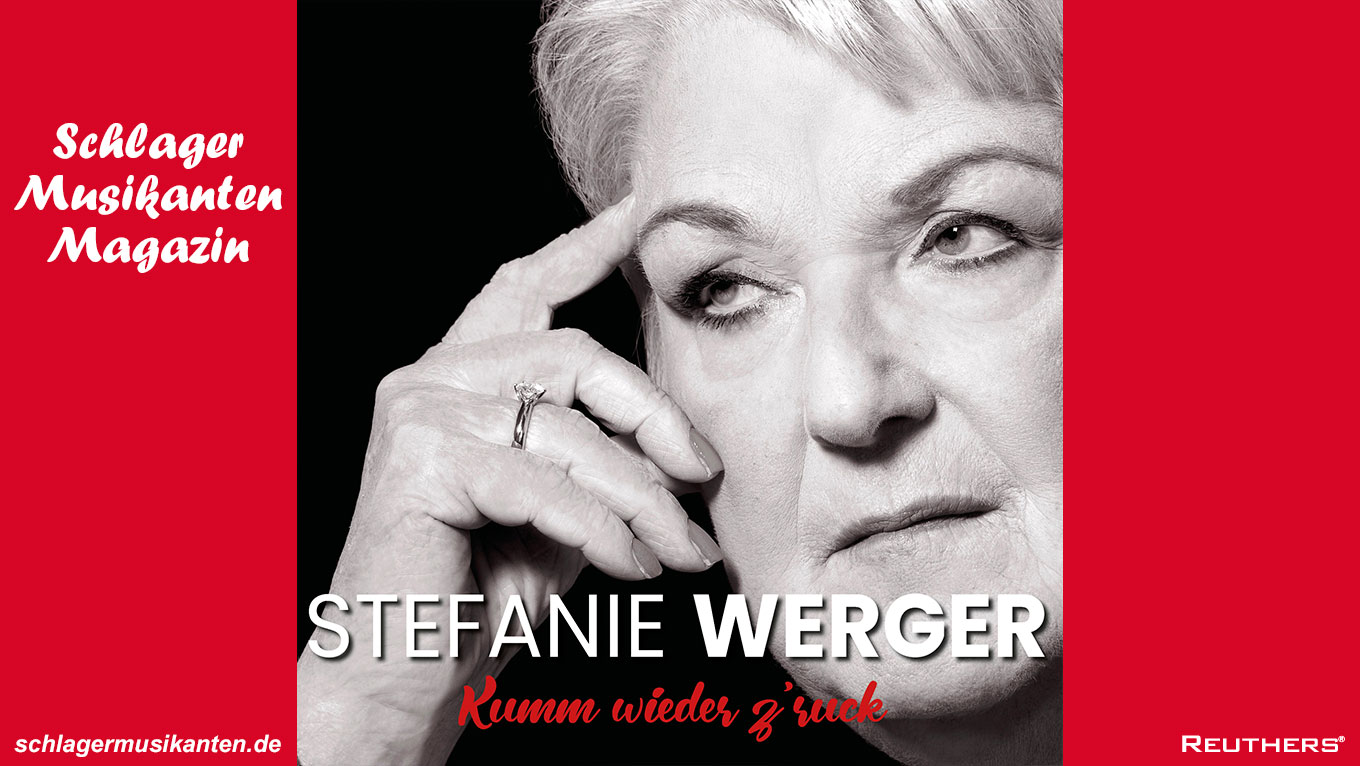 Stefanie Werger präsentiert ihre wohl schönste Ballade "Kumm wieder z'ruck"