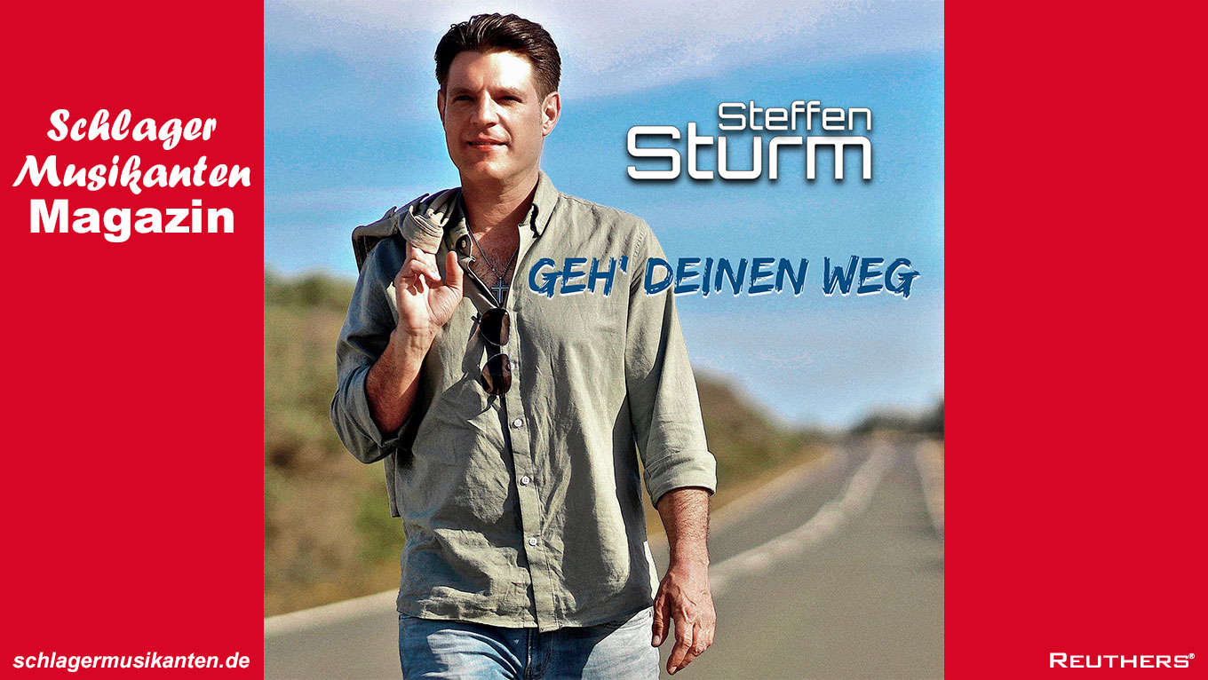 Steffen Sturm - "Geh' Deinen Weg"