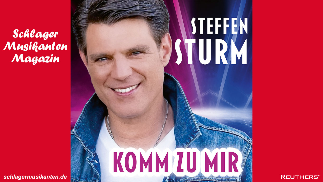 Steffen Sturm - "Komm zu mir"