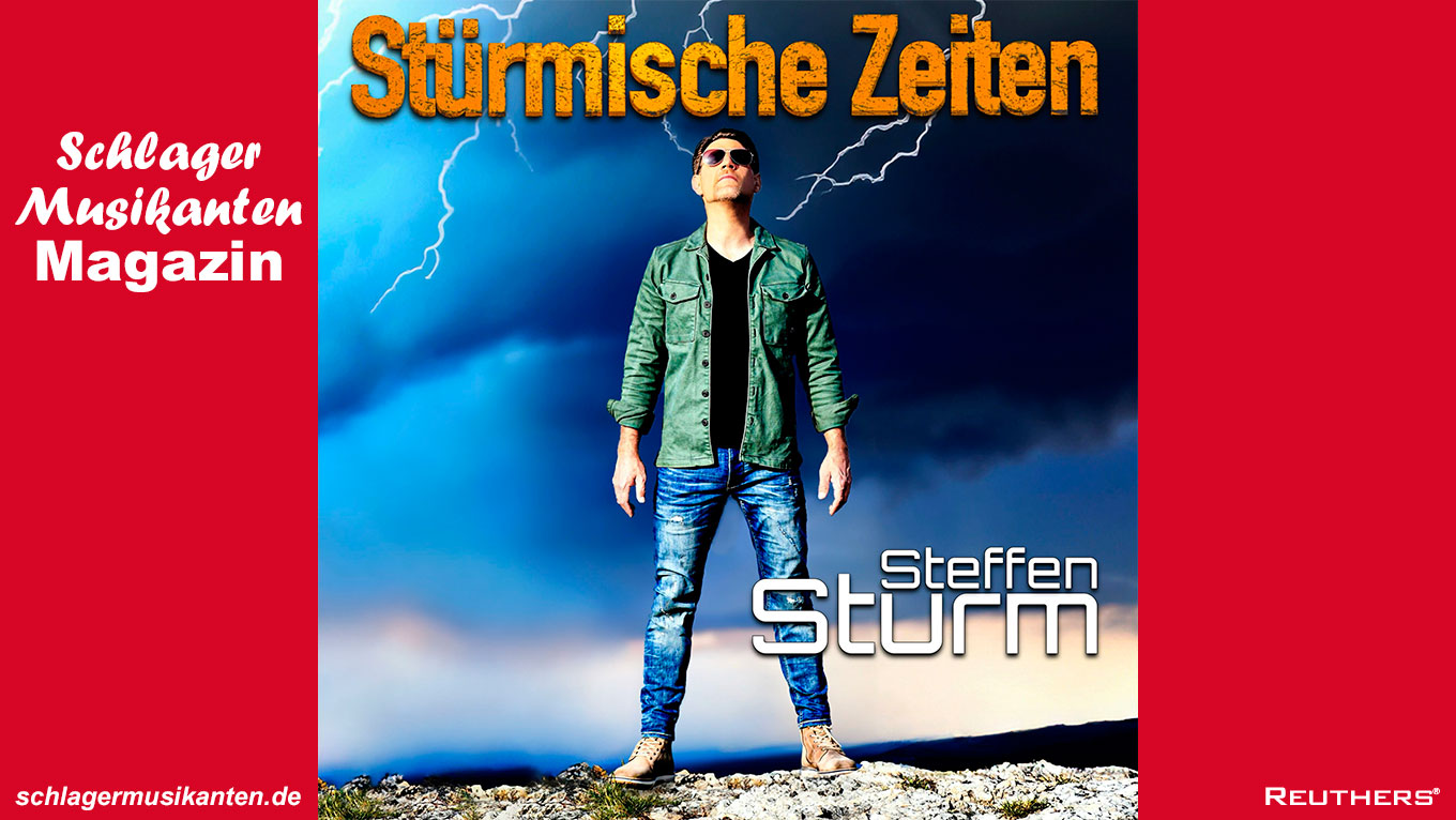Steffen Sturm - "Stürmische Zeiten"