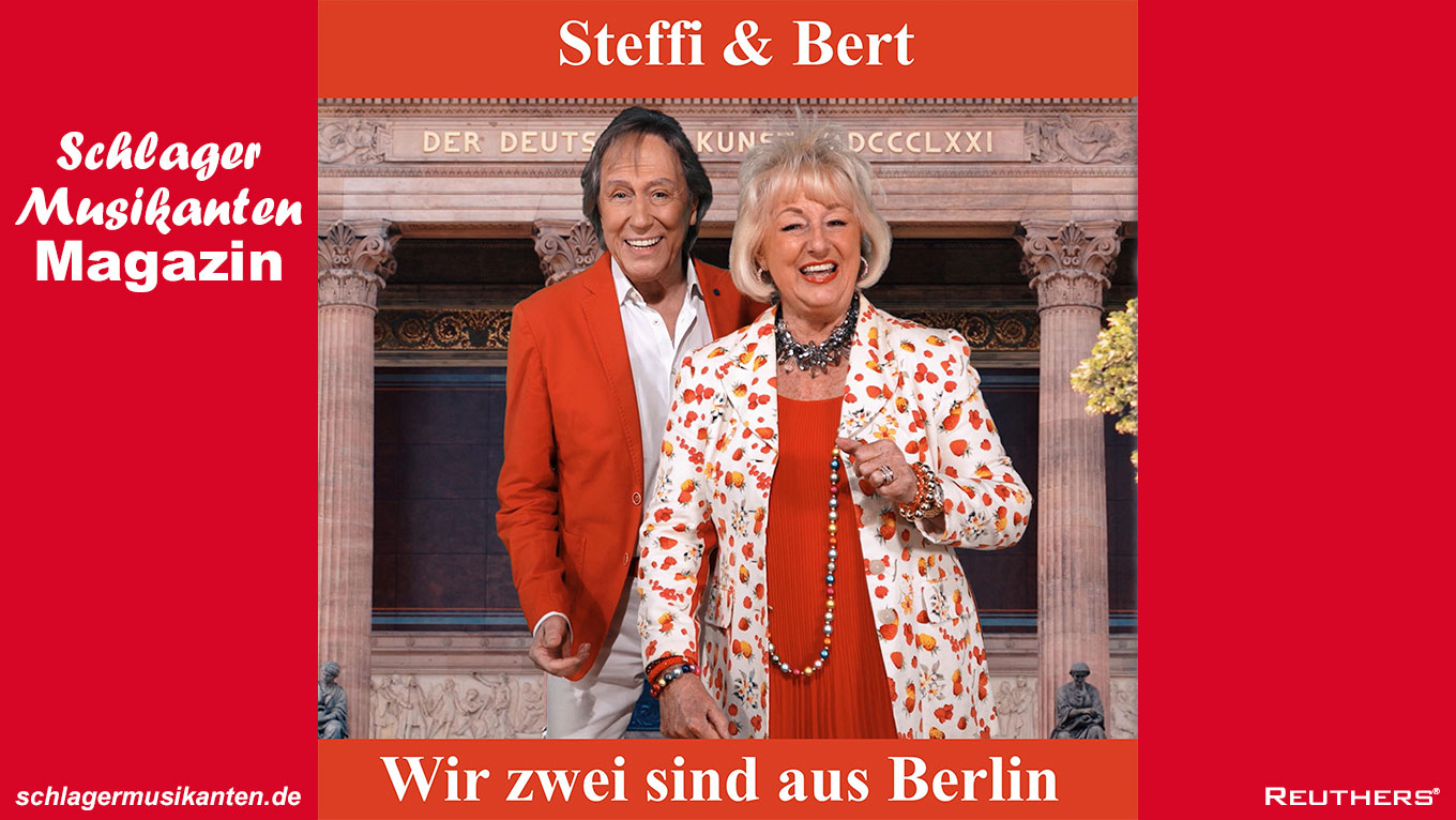 Steffi & Bert - "Wir zwei sind aus Berlin"