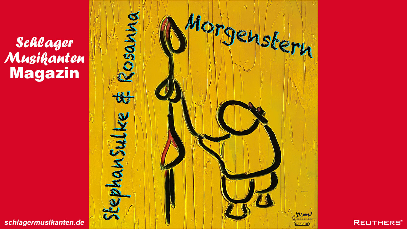 Stephan Sulke & Rosanna - "Morgenstern"