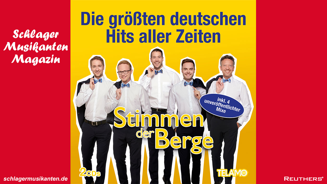 Stimmen der Berge - Album "Die größten deutschen Hits aller Zeiten"