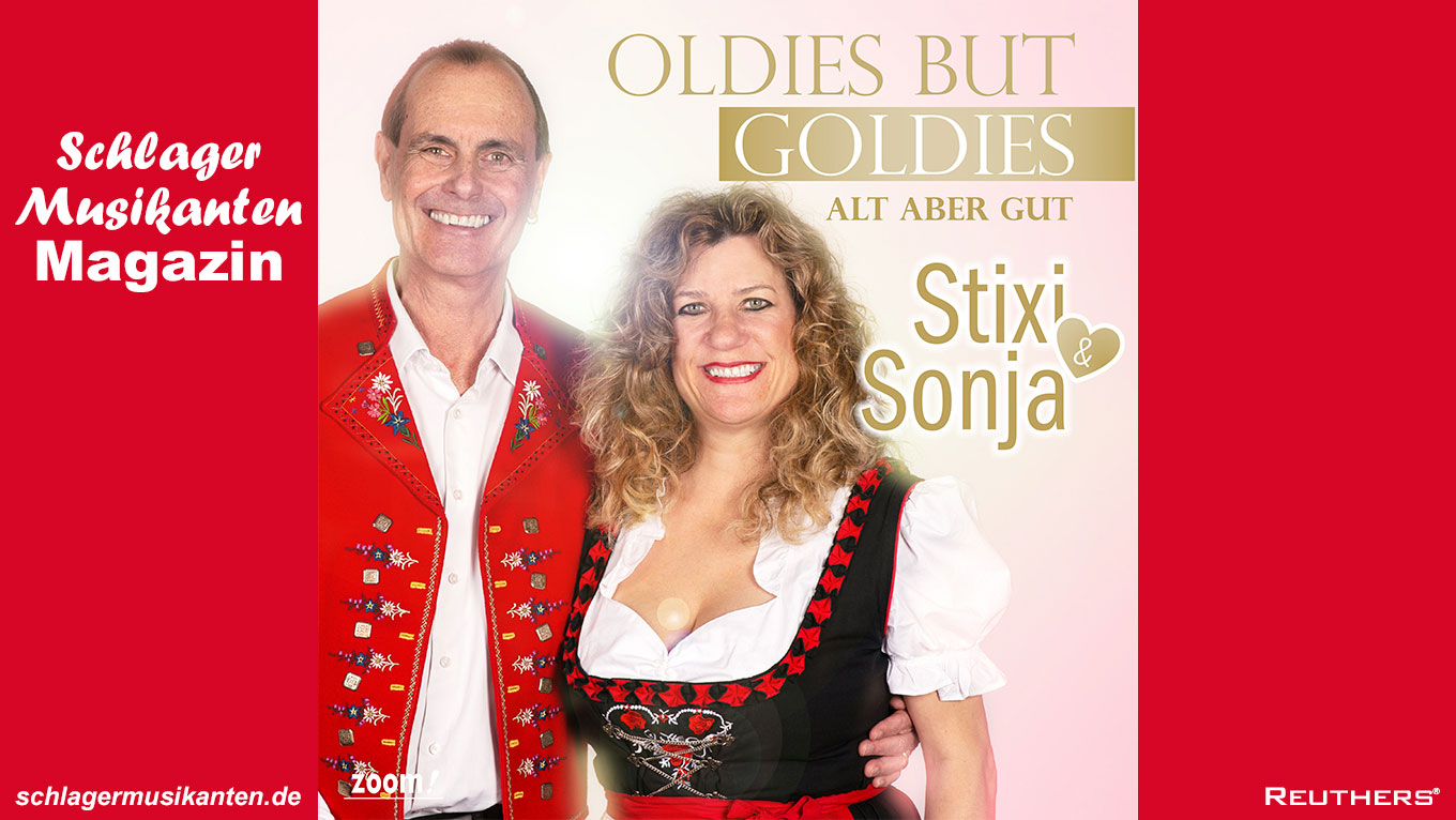 Stixi & Sonja - "Oldies but Goldies (Alt aber gut)"