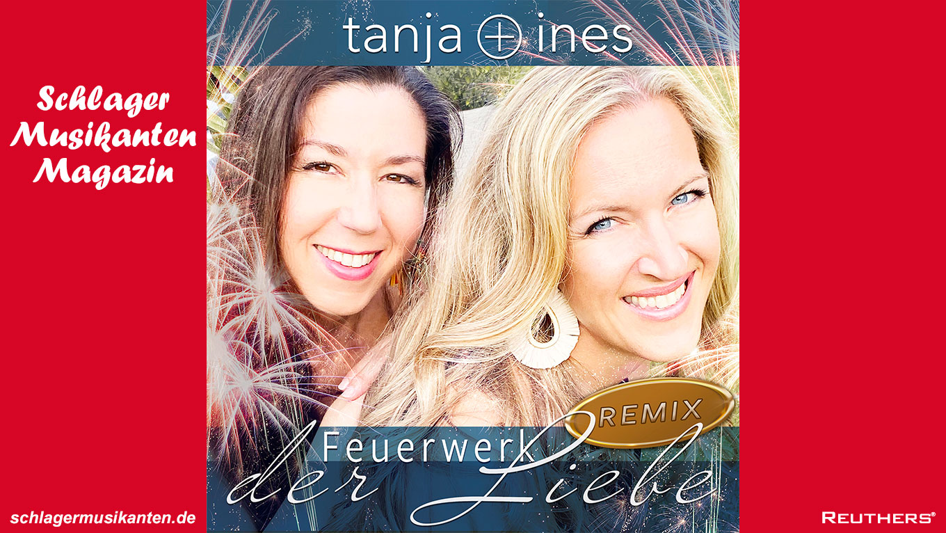 Tanja und Ines veröffentlichen Remix von "Feuerwerk der Liebe"