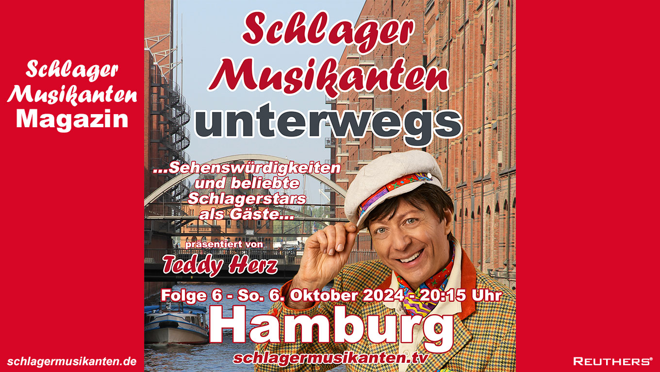 Teddy Herz präsentiert am SuperSonntag 6. Oktober 2024 die 6. Folge der TV-Sendung "Schlager Musikanten unterwegs" aus Hamburg