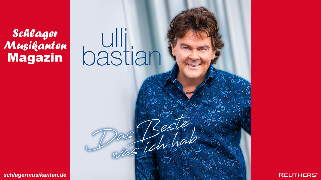 Ulli Bastian - "Das Beste was ich hab"