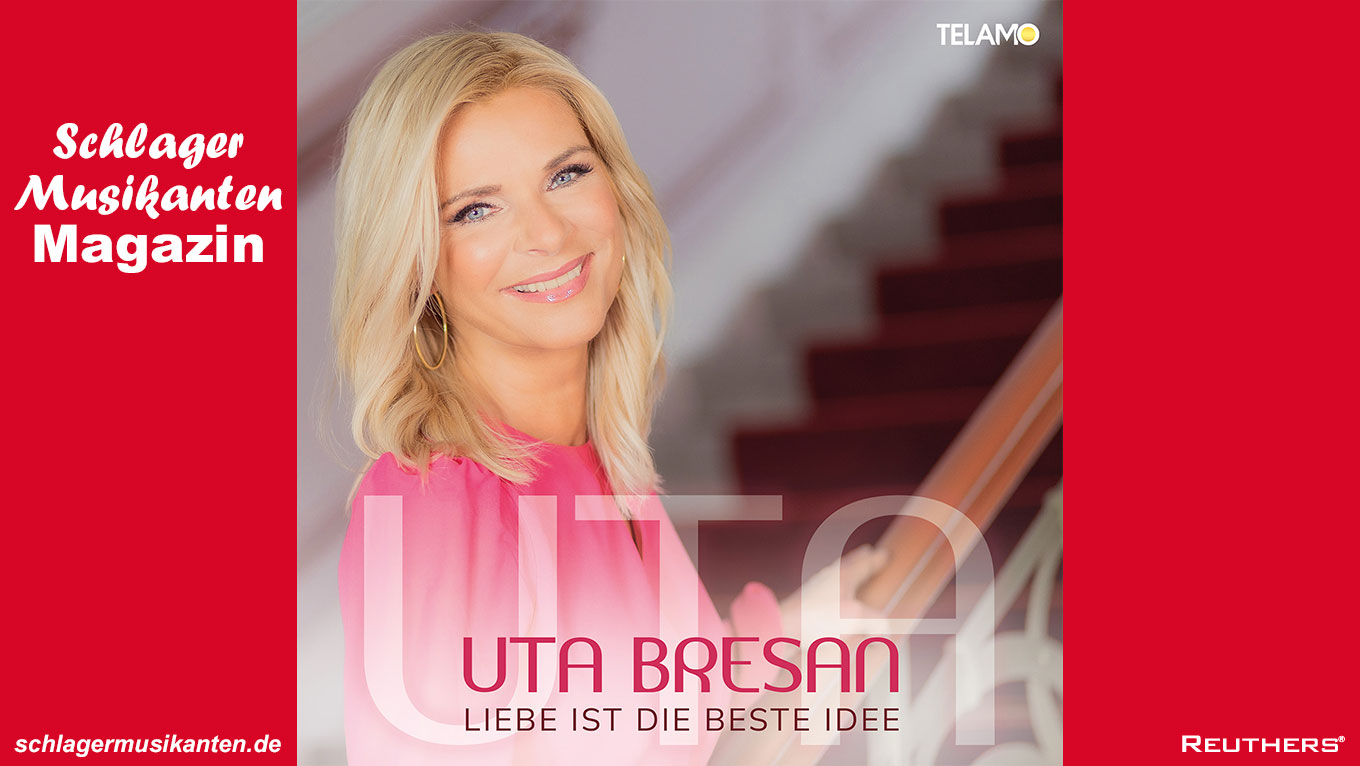 Uta Bresan - "Liebe ist die beste Idee"