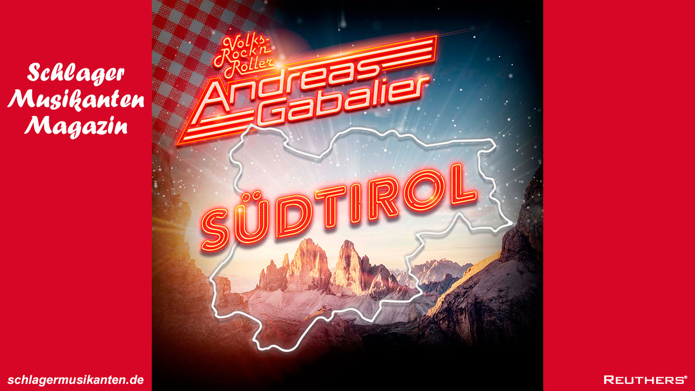 Volks-Rock'n'Roller Andreas Gabalier liefert den Soundtrack zum Sommer: "Südtirol"