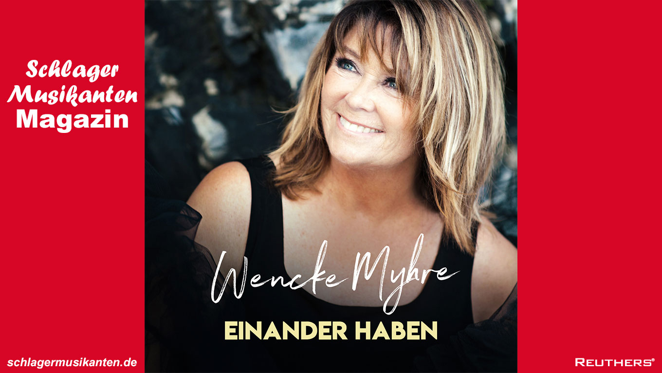 Wencke Myhre - "Einander haben"