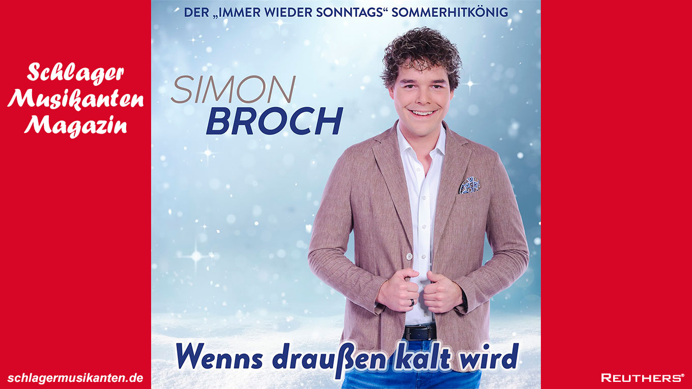 "Wenns draußen kalt wird" die neue Single von Simon Broch für die kühlere Jahreszeit