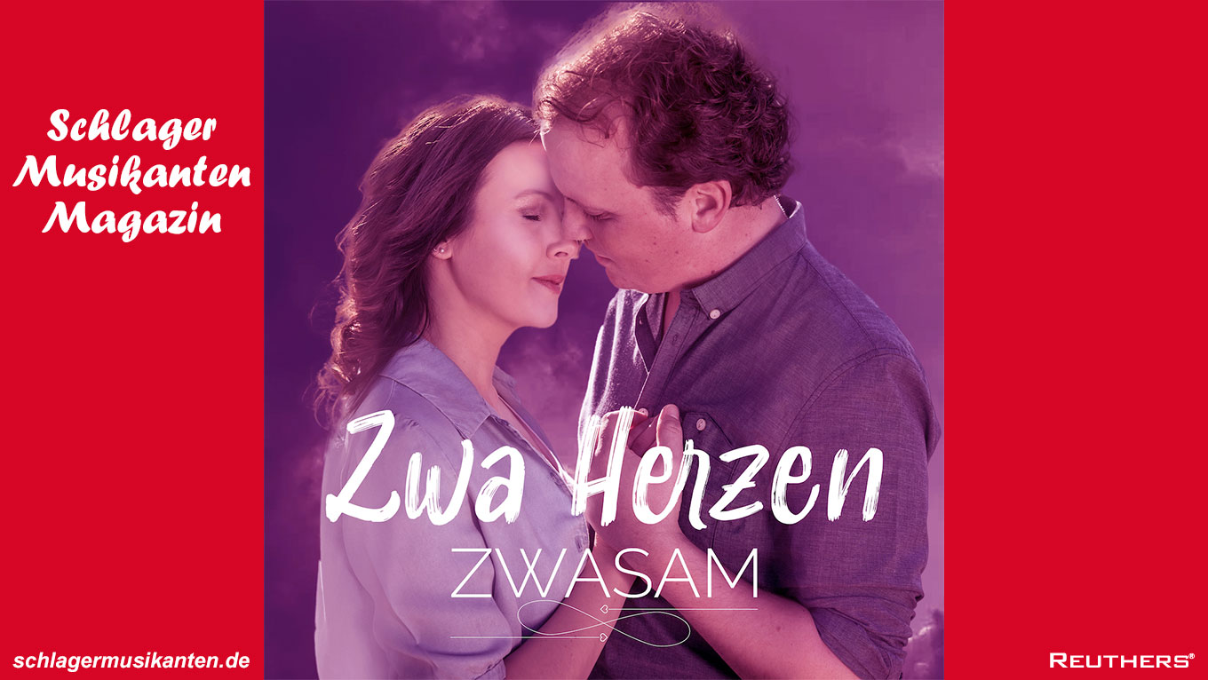 Zwasam - "Zwa Herzen"